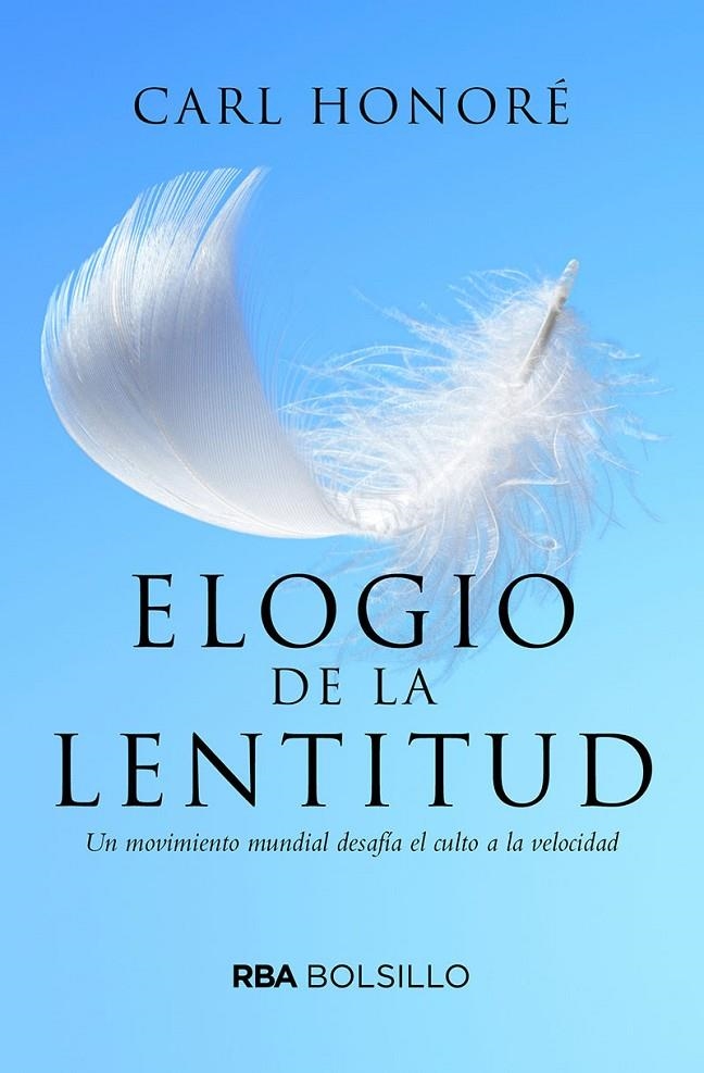 Elogio a la lentitud (bolsillo) | 9788492966868 | HONORE , CARL | Llibres.cat | Llibreria online en català | La Impossible Llibreters Barcelona