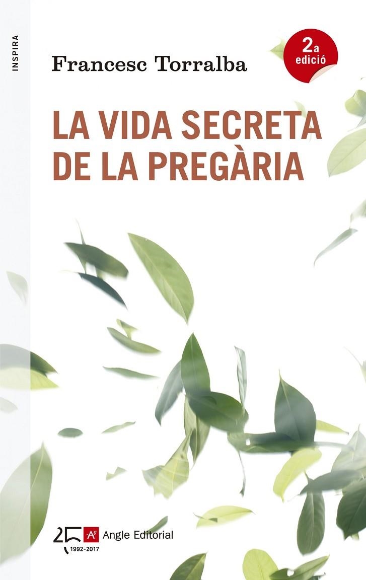 La vida secreta de la pregària | 9788415307563 | Torralba Roselló, Francesc | Llibres.cat | Llibreria online en català | La Impossible Llibreters Barcelona