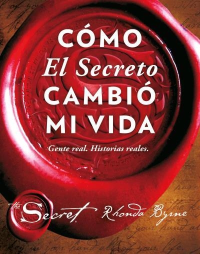 Cómo El Secreto cambió mi vida | 9788479539603 | Byrne, Rhonda | Llibres.cat | Llibreria online en català | La Impossible Llibreters Barcelona