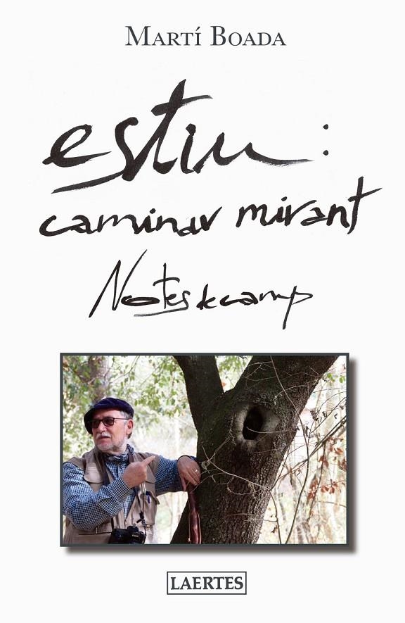 Estiu: caminar mirant | 9788416783106 | Boada i Juncà, Martí | Llibres.cat | Llibreria online en català | La Impossible Llibreters Barcelona