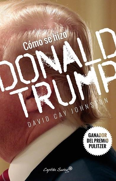 COMO SE HIZO DONALD TRUMP | 9788494588693 | Johnston, Davi Cay | Llibres.cat | Llibreria online en català | La Impossible Llibreters Barcelona