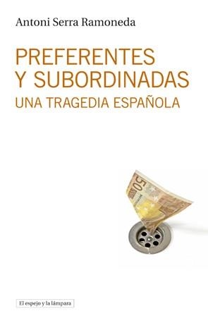 Preferentes y subordinadas | 9788494516368 | Serra Ramoneda, Antoni | Llibres.cat | Llibreria online en català | La Impossible Llibreters Barcelona