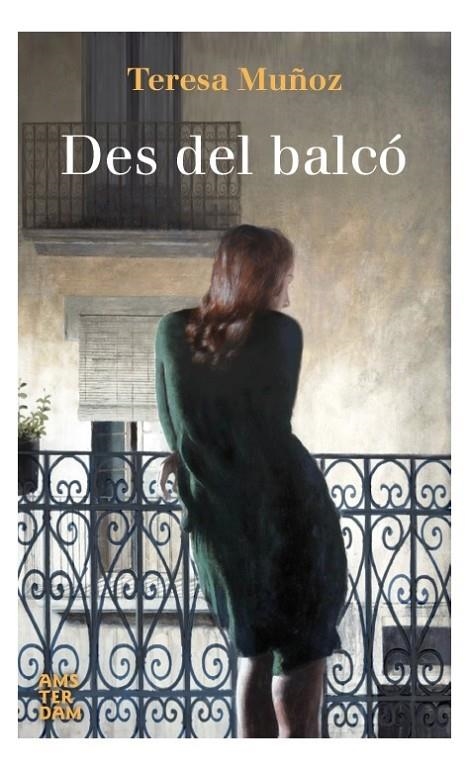 Des del balcó | 9788416743179 | Muñoz García, Teresa | Llibres.cat | Llibreria online en català | La Impossible Llibreters Barcelona