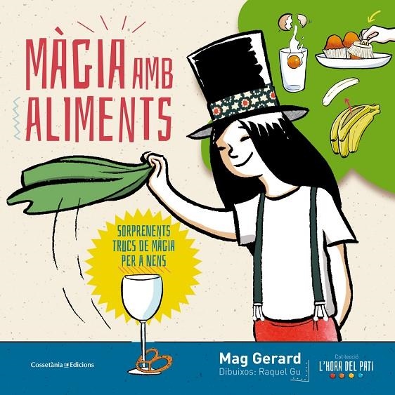 Màgia amb aliments | 9788490345610 | Gerard, Mag | Llibres.cat | Llibreria online en català | La Impossible Llibreters Barcelona