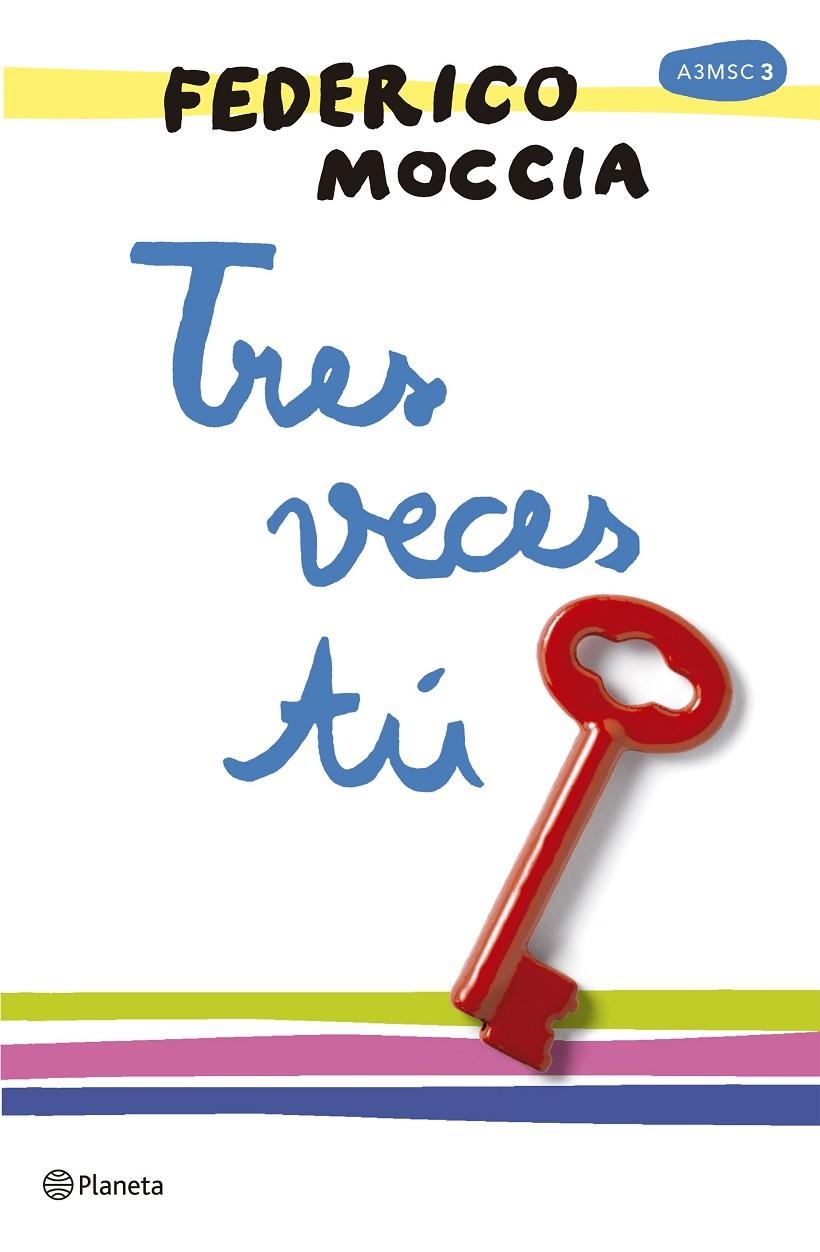 Tres veces tú | 9788408165996 | Federico Moccia | Llibres.cat | Llibreria online en català | La Impossible Llibreters Barcelona