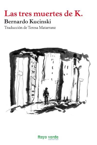 Las tres muertes de K. | 9788415539445 | Kucinski, Bernardo | Llibres.cat | Llibreria online en català | La Impossible Llibreters Barcelona