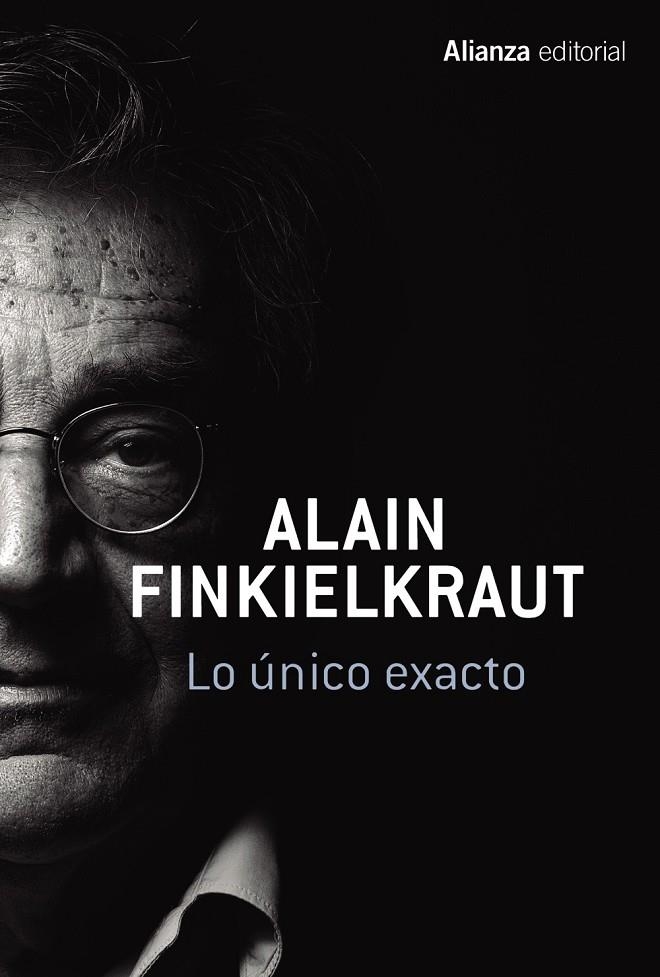 Lo único exacto | 9788491045793 | Finkielkraut, Alain | Llibres.cat | Llibreria online en català | La Impossible Llibreters Barcelona