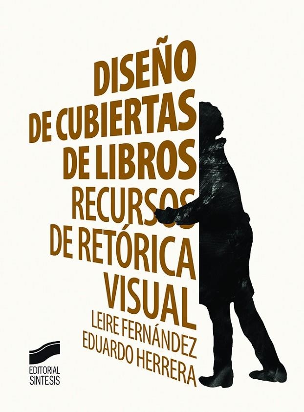 DISEÑO DE CUBIERTAS DE LIBROS | 9788490773710 | Fernández Iñurritegui, Leire/Herrera Fernández, Eduardo | Llibres.cat | Llibreria online en català | La Impossible Llibreters Barcelona