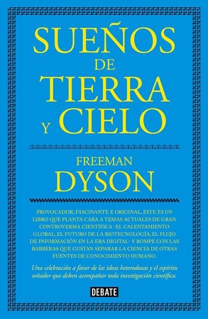 Sueños de tierra y cielo | 9788499927077 | DYSON, FREEMAN | Llibres.cat | Llibreria online en català | La Impossible Llibreters Barcelona