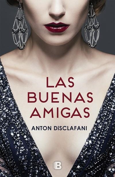 Las buenas amigas | 9788466660631 | DiSclafani, Anton | Llibres.cat | Llibreria online en català | La Impossible Llibreters Barcelona