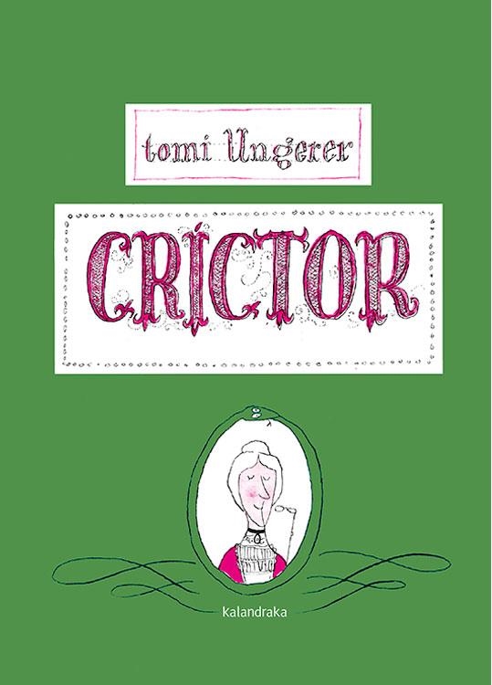 Críctor | 9788484642558 | Ungerer, Tomi | Llibres.cat | Llibreria online en català | La Impossible Llibreters Barcelona