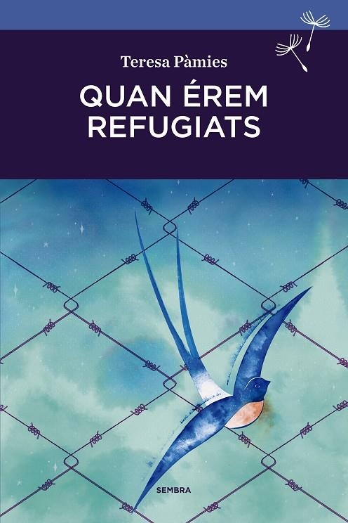 Quan érem refugiats | 9788416698103 | Pàmies Bertran, Teresa | Llibres.cat | Llibreria online en català | La Impossible Llibreters Barcelona