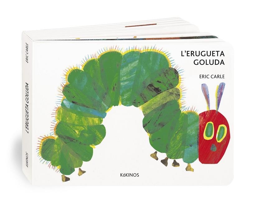 L'ERUGUETA GOLUDA | 9788416126729 | Carle, Eric | Llibres.cat | Llibreria online en català | La Impossible Llibreters Barcelona