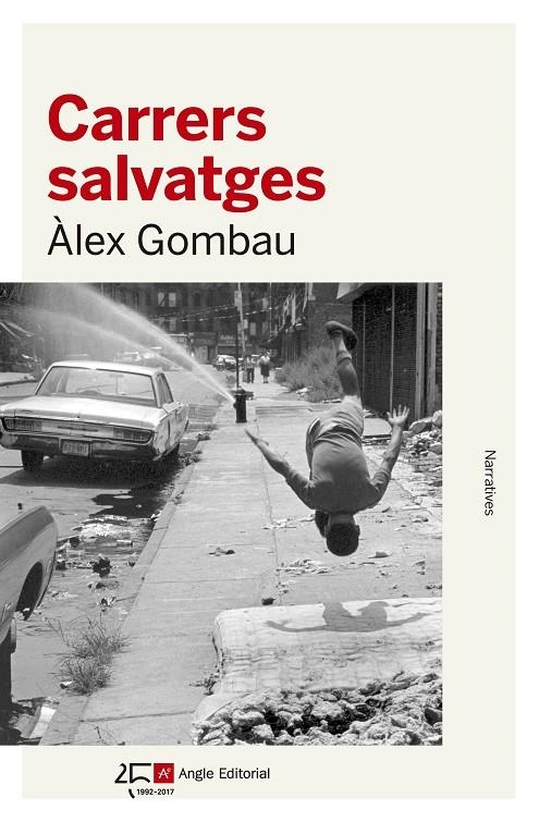 Carrers salvatges | 9788415307532 | Gombau Arnau, Àlex | Llibres.cat | Llibreria online en català | La Impossible Llibreters Barcelona