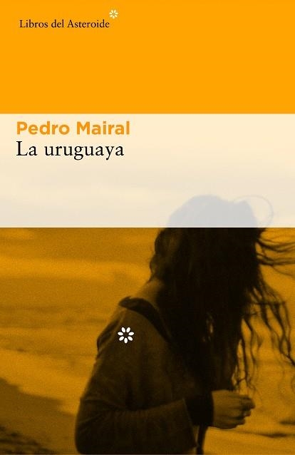 La uruguaya | 9788416213993 | Ernesto Mairal, Pedro | Llibres.cat | Llibreria online en català | La Impossible Llibreters Barcelona