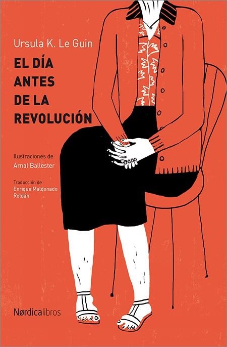 El día antes de la revolución | 9788416830329 | Le Guin, Ursula. K | Llibres.cat | Llibreria online en català | La Impossible Llibreters Barcelona