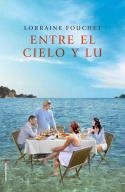 Entre el cielo y Lu | 9788416700509 | Fouchet, Lorraine | Llibres.cat | Llibreria online en català | La Impossible Llibreters Barcelona