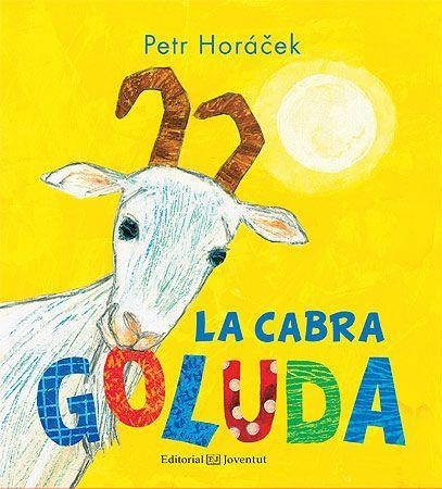 La cabra goluda | 9788426143853 | Horácek, Petr | Llibres.cat | Llibreria online en català | La Impossible Llibreters Barcelona