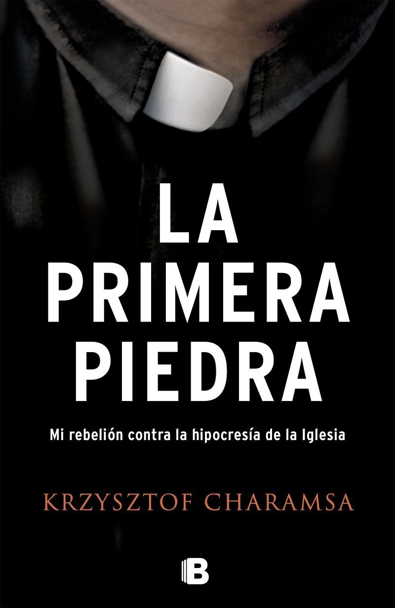 La primera piedra | 9788466660440 | Krysztof, Charamsa | Llibres.cat | Llibreria online en català | La Impossible Llibreters Barcelona