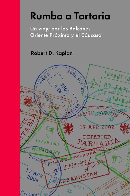 RUMBO A TARTARIA | 9788494174988 | D.Kaplan, Robert | Llibres.cat | Llibreria online en català | La Impossible Llibreters Barcelona