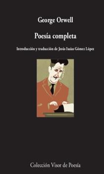 Poesía completa | 9788498959796 | Orwell, George | Llibres.cat | Llibreria online en català | La Impossible Llibreters Barcelona