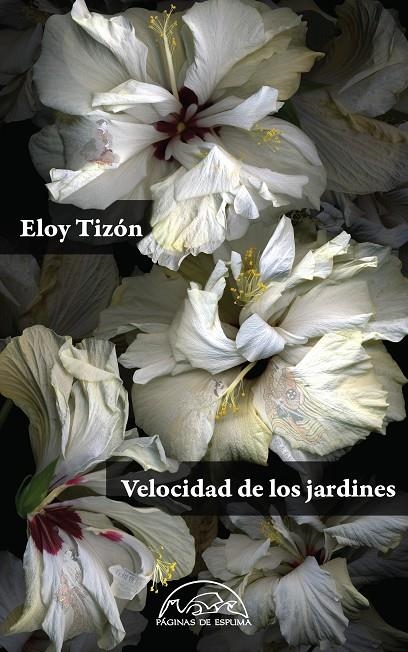 Velocidad de los jardines (Edición numerada) | 9788483932209 | Tizón, Eloy | Llibres.cat | Llibreria online en català | La Impossible Llibreters Barcelona