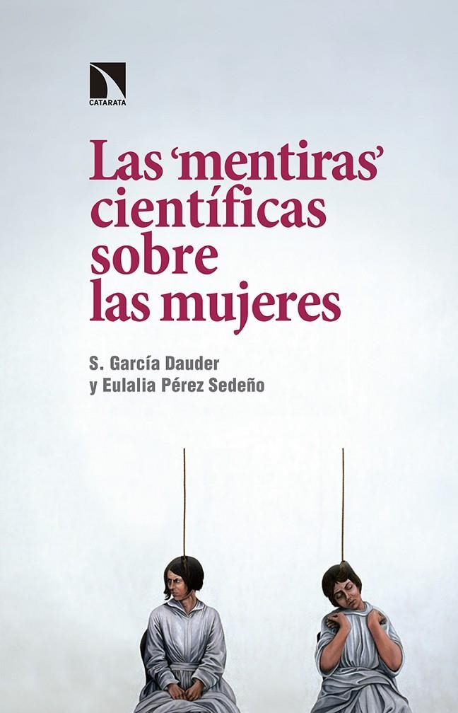 MENTIRAS CIENTIFICAS SOBRE LAS MUJERES,LAS | 9788490972656 | Perez Sedeño, Eulalia | Llibres.cat | Llibreria online en català | La Impossible Llibreters Barcelona