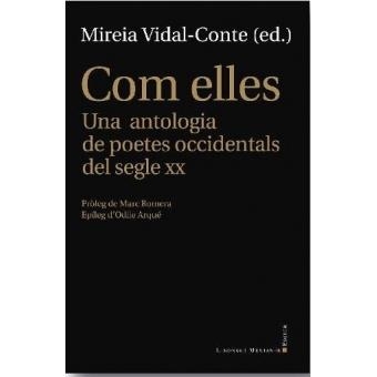 Com elles. Una antologia de poetes occidentals del segle XX | 9788416554515 | Llibres.cat | Llibreria online en català | La Impossible Llibreters Barcelona