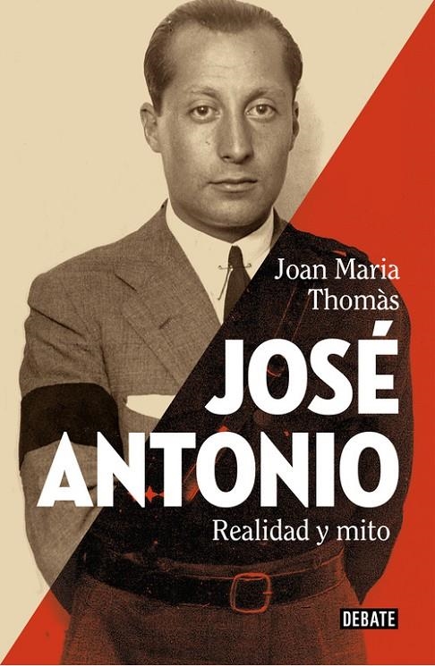 JOSE ANTONIO: REALIDAD Y MITO | 9788499927060 | Thomàs, Joan Maria | Llibres.cat | Llibreria online en català | La Impossible Llibreters Barcelona