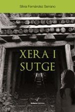 Xera i sutge | 9788494484889 | Fernández Serrano, Sílvia | Llibres.cat | Llibreria online en català | La Impossible Llibreters Barcelona