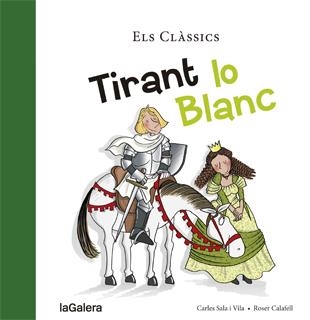 Tirant lo Blanc | 9788424659790 | Carles Sala i Vila | Llibres.cat | Llibreria online en català | La Impossible Llibreters Barcelona