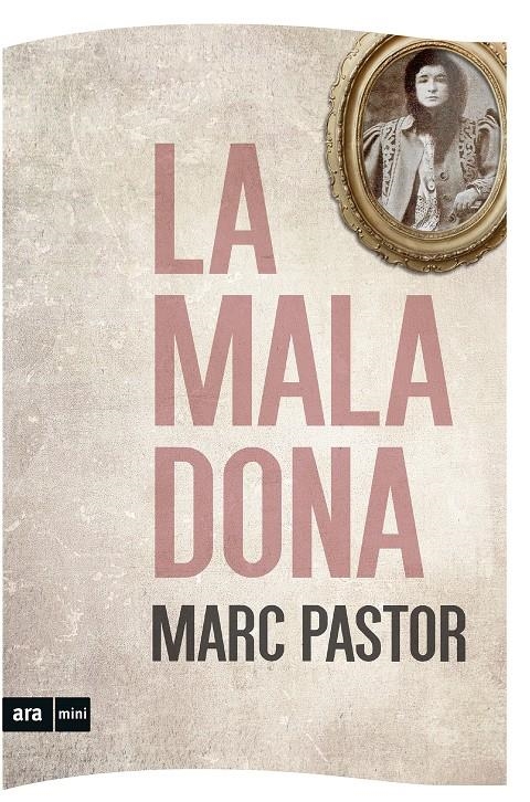 La mala dona | 9788494652318 | Pastor Pedron, Marc | Llibres.cat | Llibreria online en català | La Impossible Llibreters Barcelona