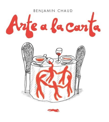 Arte a la carta | 9788494650628 | Chaud, Benjamin | Llibres.cat | Llibreria online en català | La Impossible Llibreters Barcelona