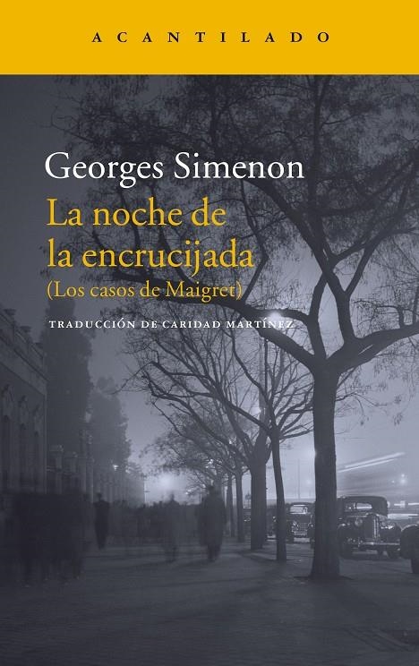 La noche en la encrucijada | 9788416748327 | Simenon, Georges | Llibres.cat | Llibreria online en català | La Impossible Llibreters Barcelona