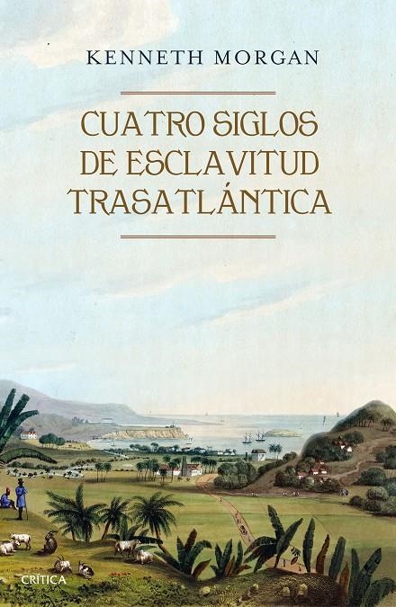 Cuatro siglos de esclavitud trasatlántica | 9788416771523 | Kenneth Morgan | Llibres.cat | Llibreria online en català | La Impossible Llibreters Barcelona