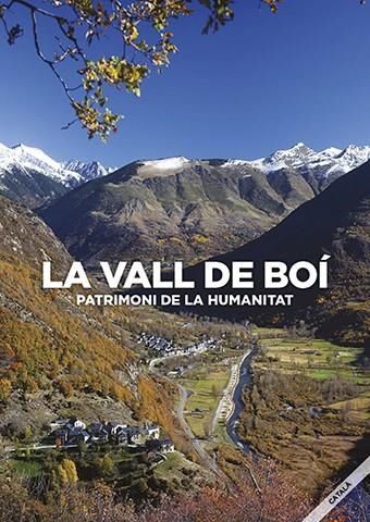 La Vall de Boí: patrimoni de la humanitat. | 9788484098720 | Varios autores | Llibres.cat | Llibreria online en català | La Impossible Llibreters Barcelona