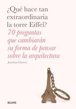 ¿Qué hace tan extraordinaria la torre Eiffel? | 9788498019759 | Glancey, Jonathan | Llibres.cat | Llibreria online en català | La Impossible Llibreters Barcelona