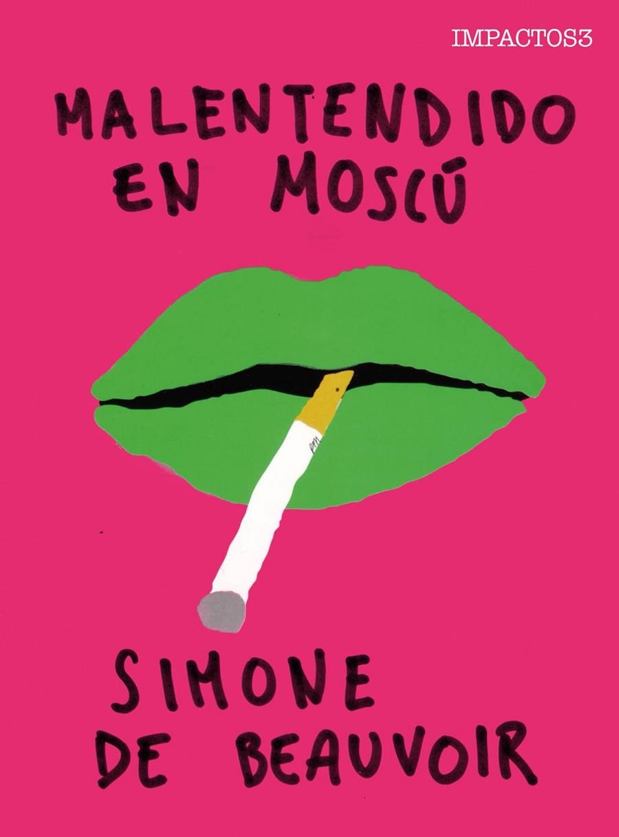 Malentendido en moscú | 9788416259458 | Beauvoir, Simone | Llibres.cat | Llibreria online en català | La Impossible Llibreters Barcelona