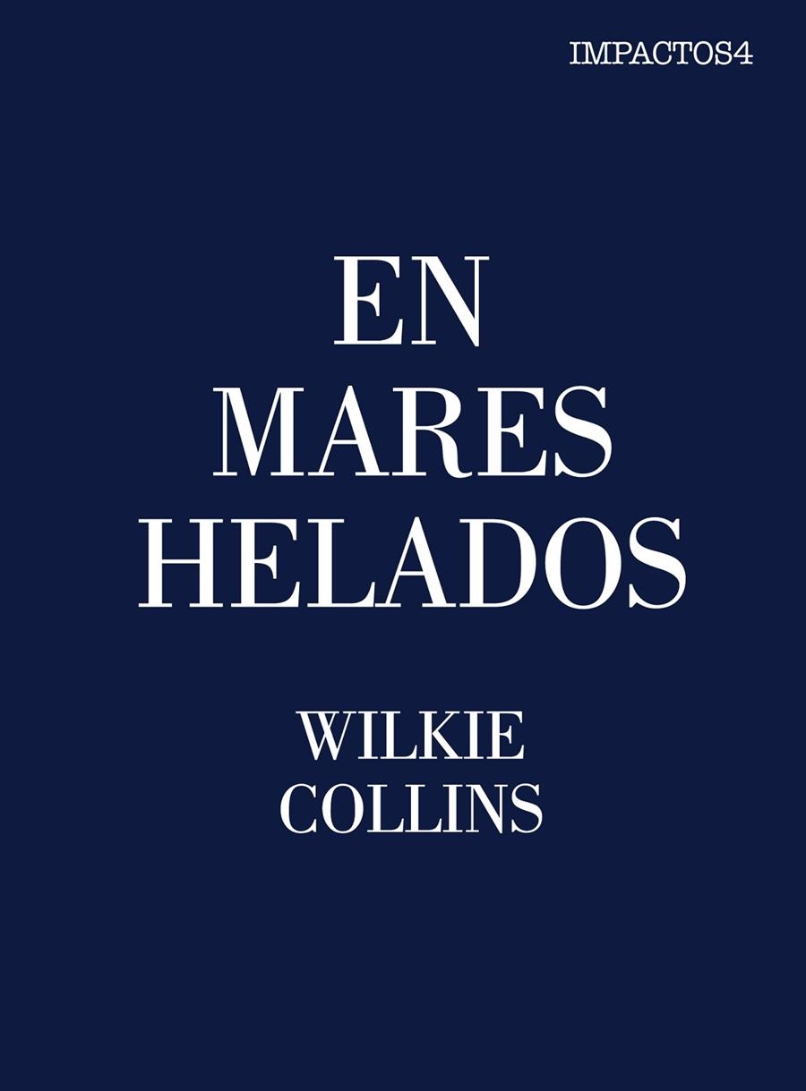 En mares helados | 9788416259472 | Collins, Wilkie | Llibres.cat | Llibreria online en català | La Impossible Llibreters Barcelona