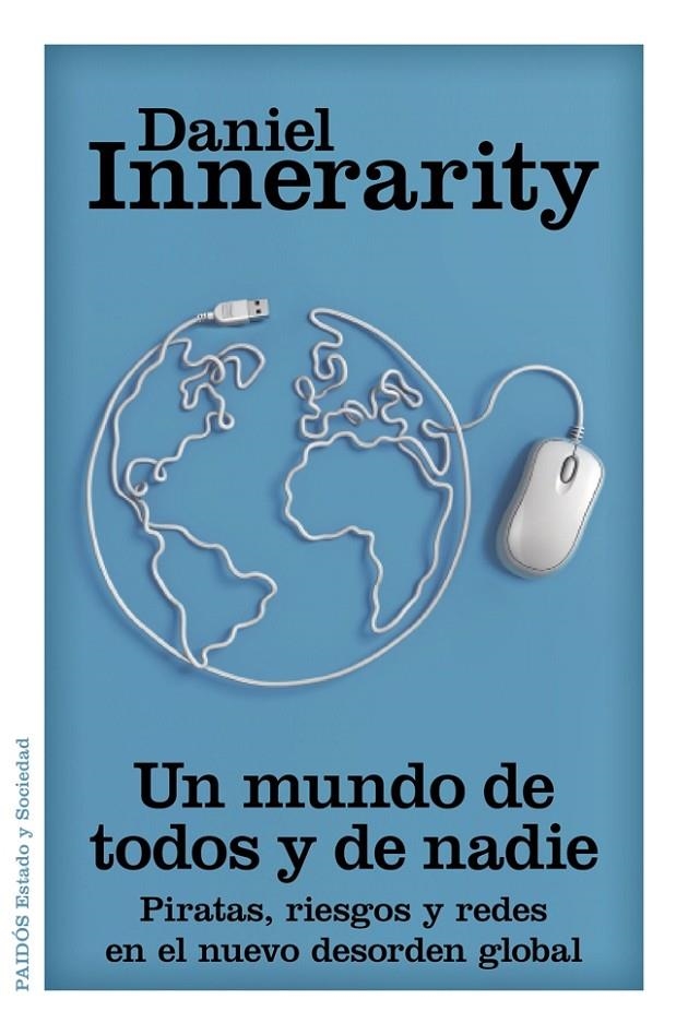 Un mundo de todos y de nadie | 9788449328473 | Innerarity, Daniel | Llibres.cat | Llibreria online en català | La Impossible Llibreters Barcelona