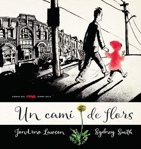 Un camí de flors | 9788494650734 | Lawson, JonArno | Llibres.cat | Llibreria online en català | La Impossible Llibreters Barcelona