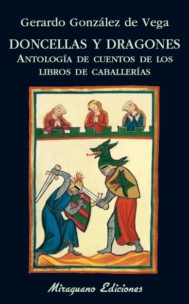 Doncellas y dragones. Antología de cuentos de los libros de caballerías | 9788478134571 | González de Vega, Gerardo | Llibres.cat | Llibreria online en català | La Impossible Llibreters Barcelona