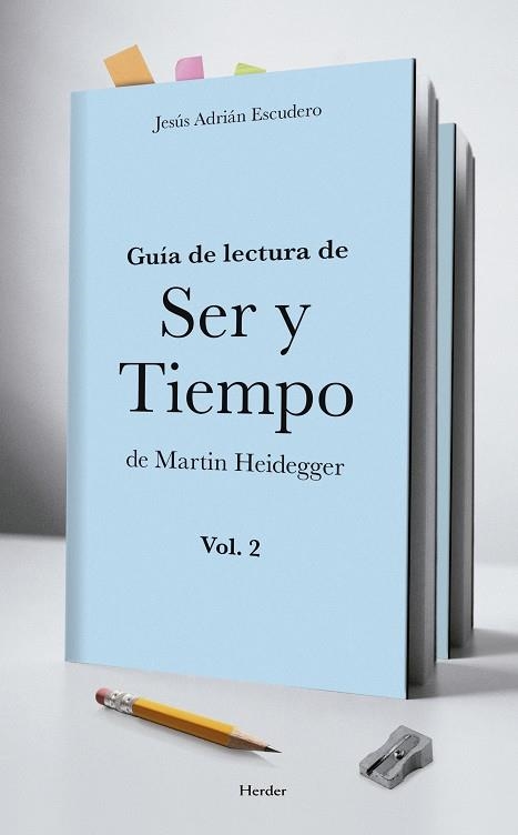 Guía de lectura de Ser y Tiempo de Martin Heidegger Vol. 2 | 9788425436567 | Adrián Escudero, Jesús | Llibres.cat | Llibreria online en català | La Impossible Llibreters Barcelona