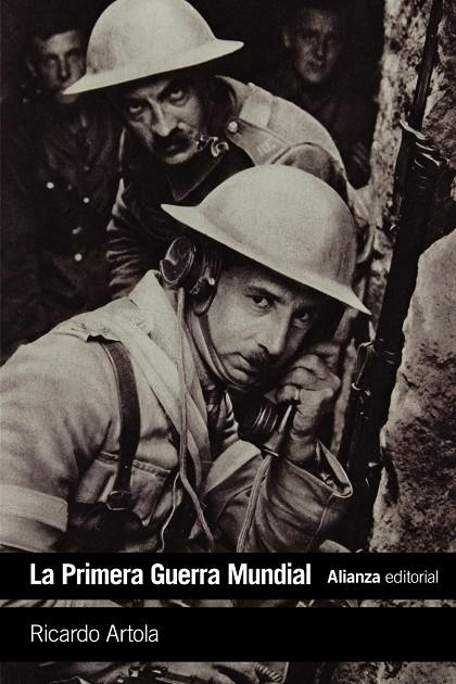 La Primera Guerra Mundial | 9788491045946 | Artola, Ricardo | Llibres.cat | Llibreria online en català | La Impossible Llibreters Barcelona