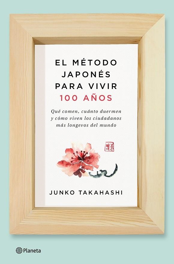 El método japonés para vivir 100 años | 9788408166559 | Junko Takahashi | Llibres.cat | Llibreria online en català | La Impossible Llibreters Barcelona