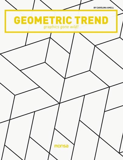 GEOMETRIC TREND. Graphics gone wild! | 9788416500420 | Llibres.cat | Llibreria online en català | La Impossible Llibreters Barcelona