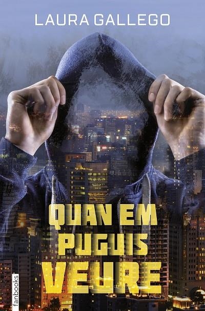 Quan em puguis veure | 9788416716258 | Laura Gallego | Llibres.cat | Llibreria online en català | La Impossible Llibreters Barcelona