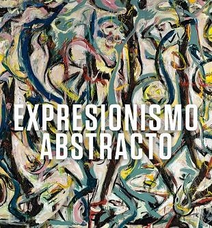 Expresionismo abstracto | 9788416714476 | Llibres.cat | Llibreria online en català | La Impossible Llibreters Barcelona