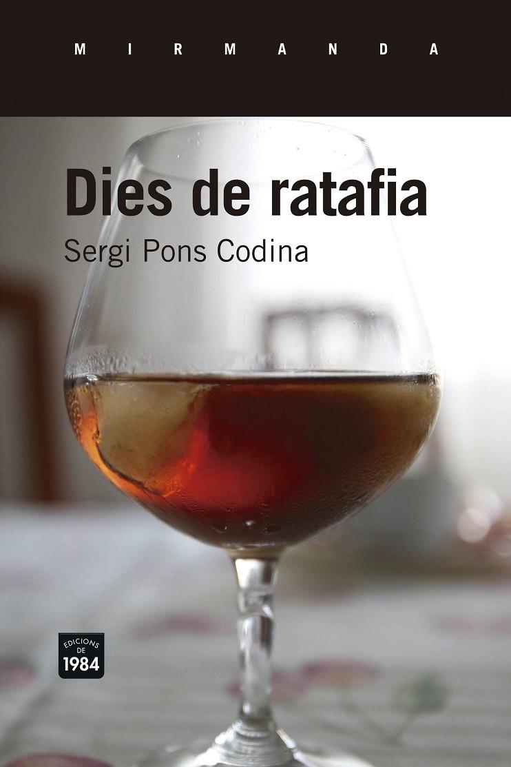 Dies de ratafia | 9788416987047 | Pons Codina, Sergi | Llibres.cat | Llibreria online en català | La Impossible Llibreters Barcelona