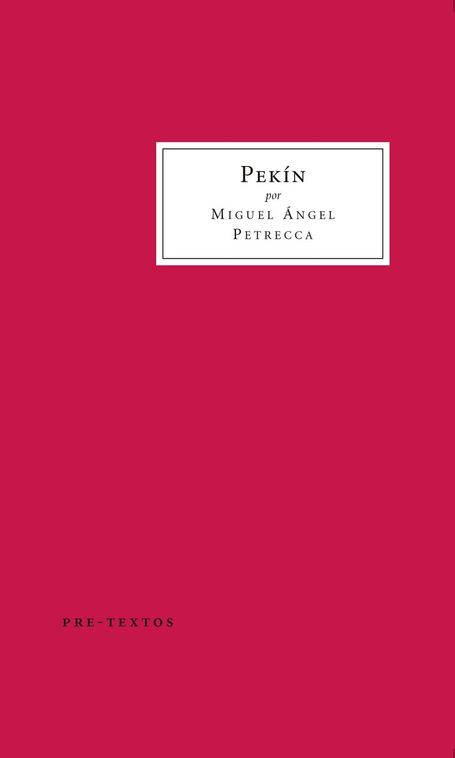 Pekín | 9788416906192 | Petrecca, Miguel Ángel | Llibres.cat | Llibreria online en català | La Impossible Llibreters Barcelona